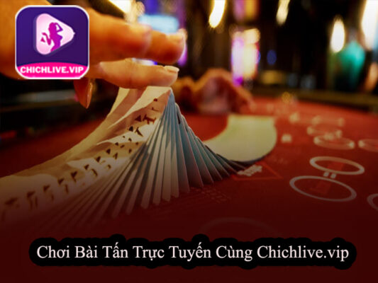 Chơi Bài Tấn Trực Tuyến 